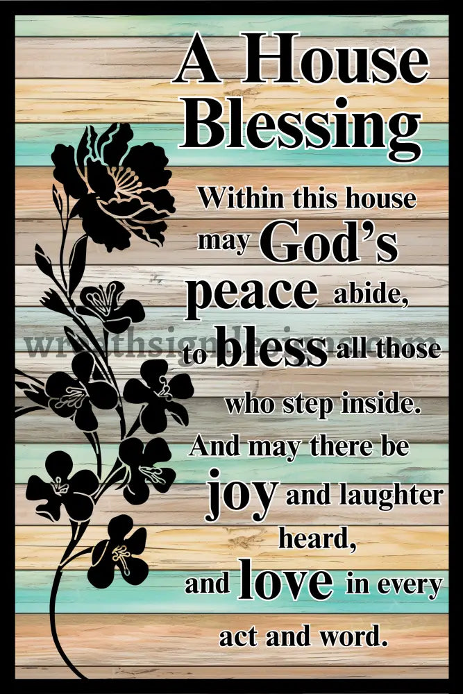 a house blessings Metal Sign 8x12 MS-1221 12x6 metal sign