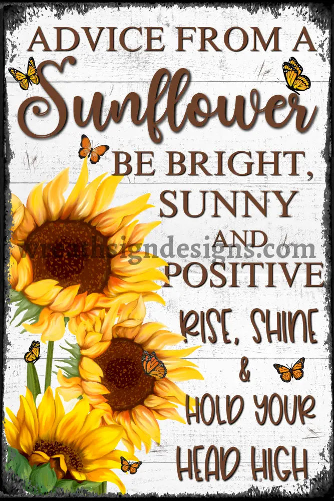 Advice from a Sunflower 8x12 Metal Wreath Sign