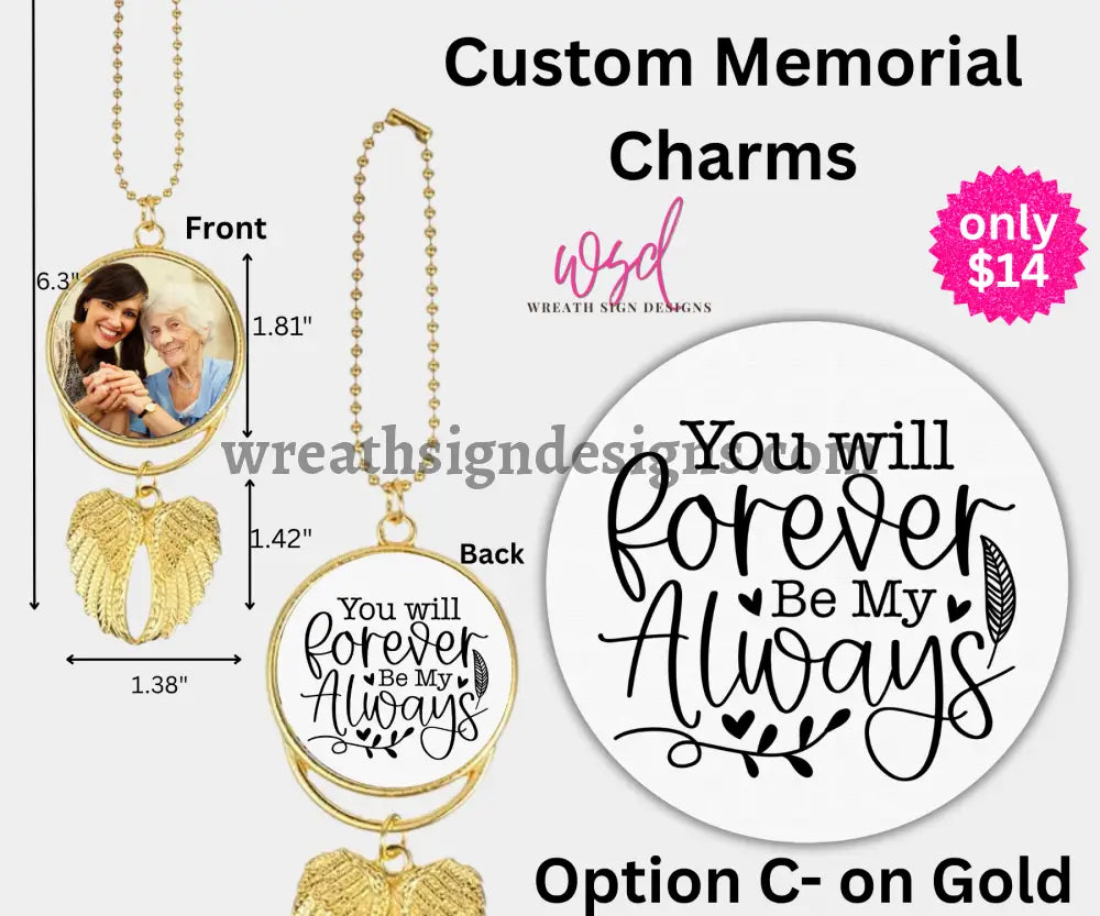 Angel Wings Memorial Charm with chain- Remembrance Keepsake Gold Alloy / C- YOU WILL FOREVER BE MY ALWAYS