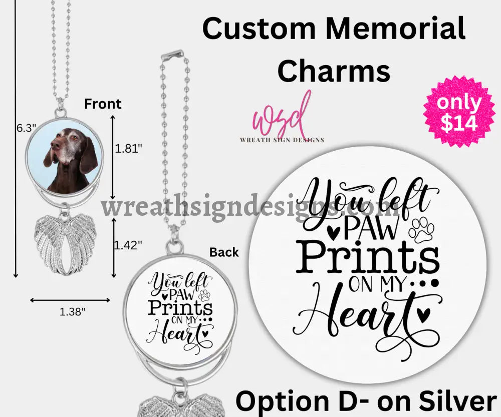 Angel Wings Memorial Charm with chain- Remembrance Keepsake Silver Alloy / D-YOU LEFT PAW PRINTS ON MY HEART
