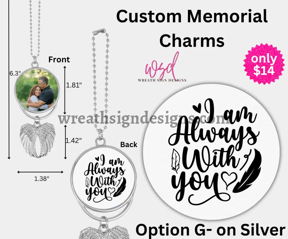 Angel Wings Memorial Charm with chain- Remembrance Keepsake Silver Alloy / G- I am always with you