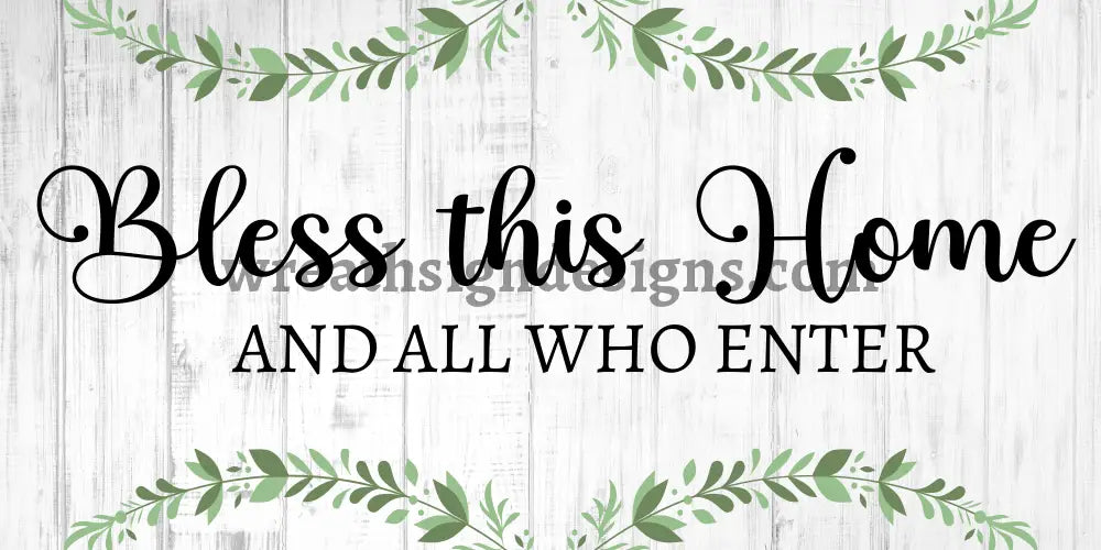 Bless This Home & All That Enter Wreath Metal Sign