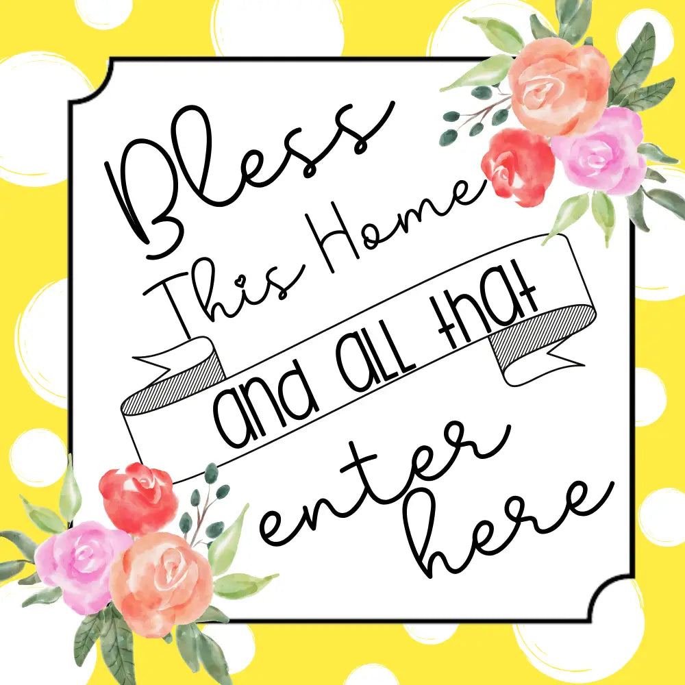 Bless This Home And All Who Enter Here Metal Sign 8