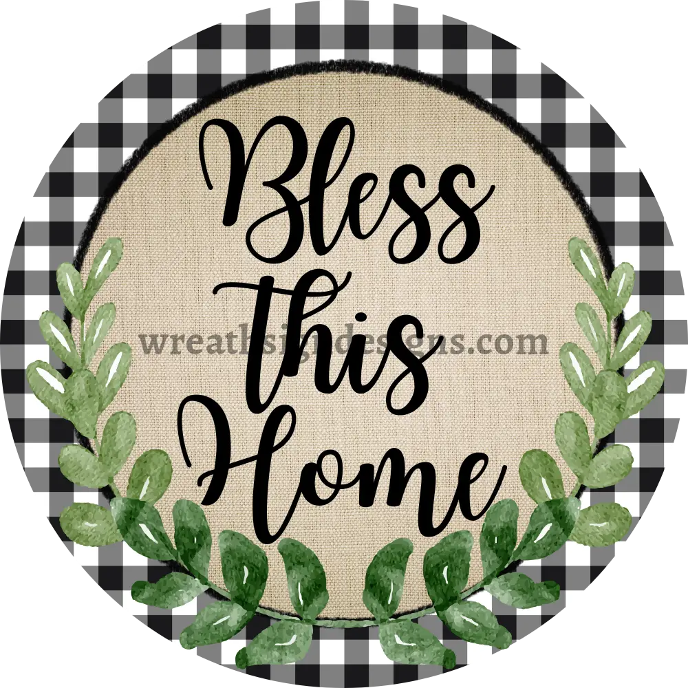Bless This Home Black Gingham And Burlap Everyday Metal Wreath Sign 8