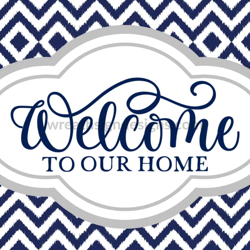 Blue & Silver Welcome To Our Home Metal Sign 8