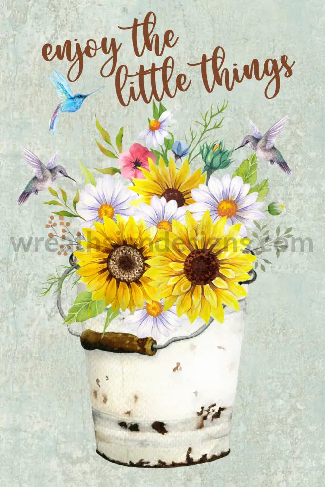 Enjoy The Little Things Sunflowers And Hummingbirds 8X12- Metal Sign