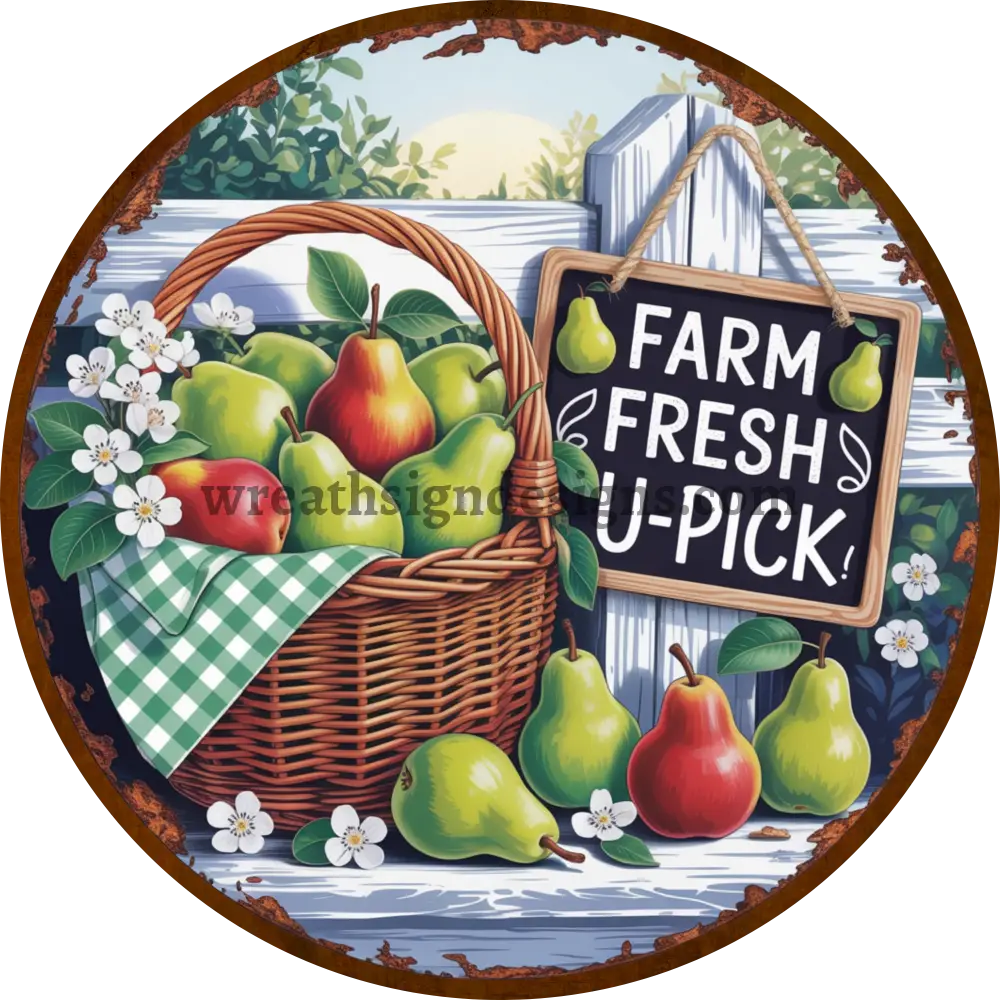 Farm Fresh Pears Basket u-pick Pear Metal Wreath Sign MS-1310 6’’