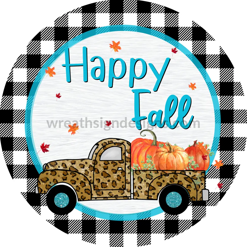 Happy Fall Blue and Leopard pumpkin Truck Metal Wreath Sign Wreath