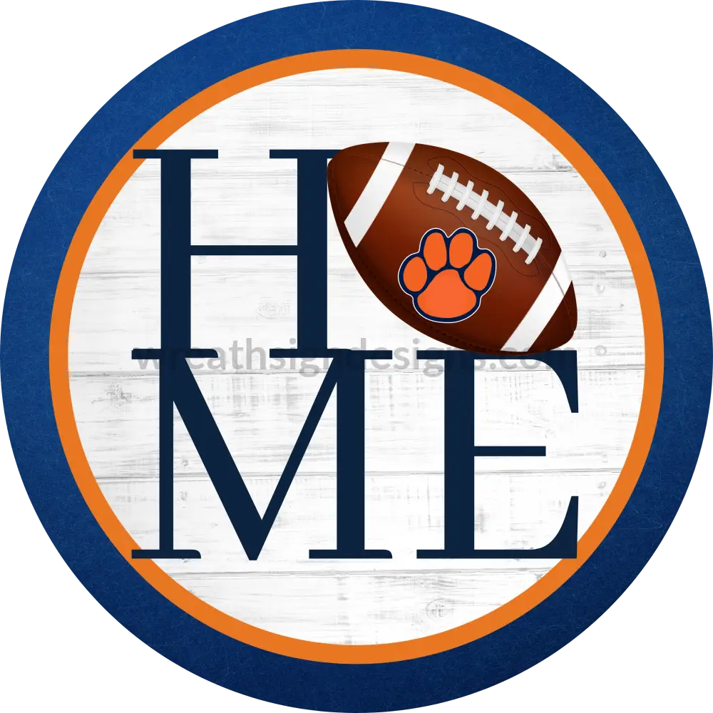 Home- Blue And Orange- Football Circle Metal Sign 6