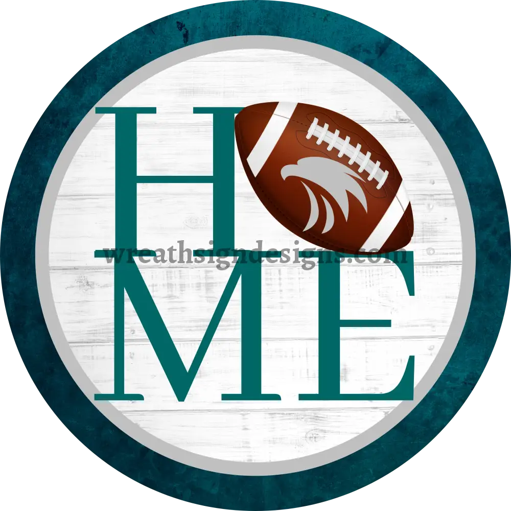 Home Eagles Football- Football Circle Metal Sign 6