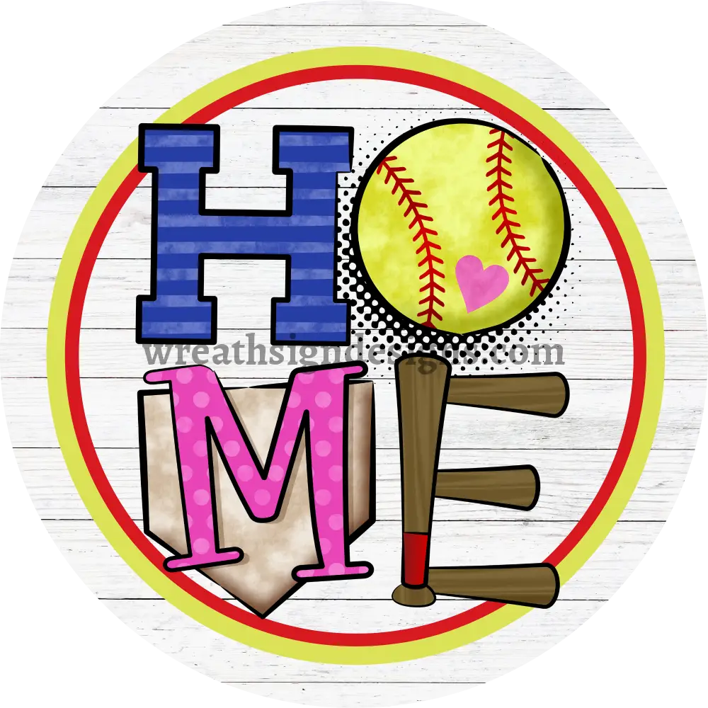 Home Softball Circle Metal Sign 8