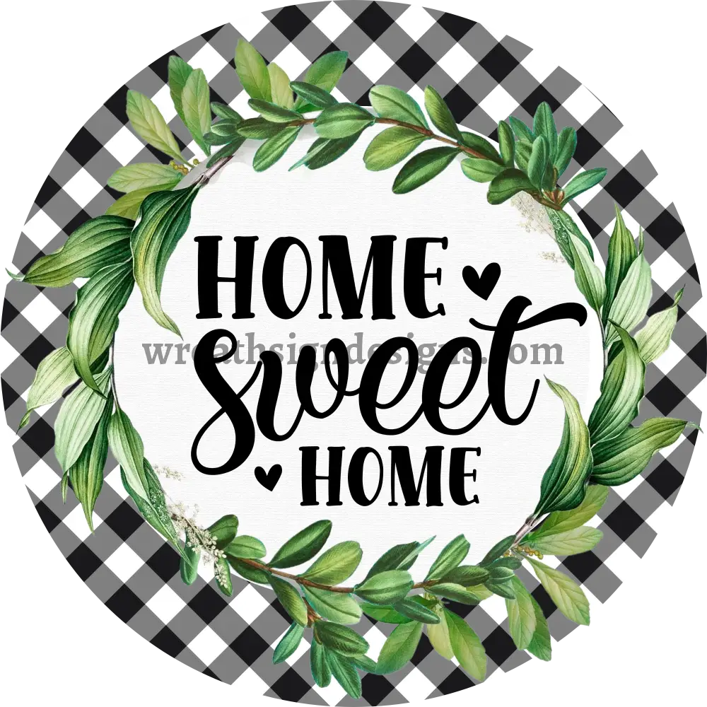 Home Sweet Black Gingham And Greenery Everyday Metal Wreath Sign 8