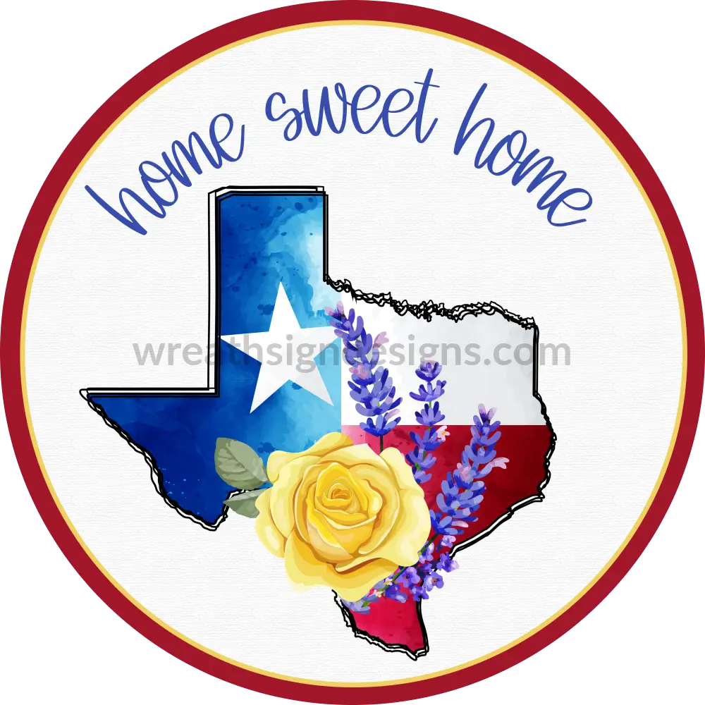 Home Sweet Home Texas Blue Bonnets and Yellow Rose wreath Sign – Wreath  Sign Designs, image size:1000x1000
