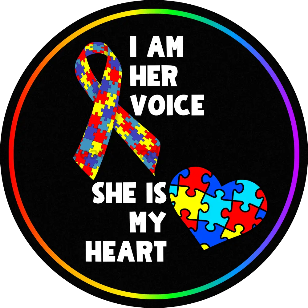 I Am Her Voice She Is My Heart Autism Awareness Metal Wreath Sign 11.75’