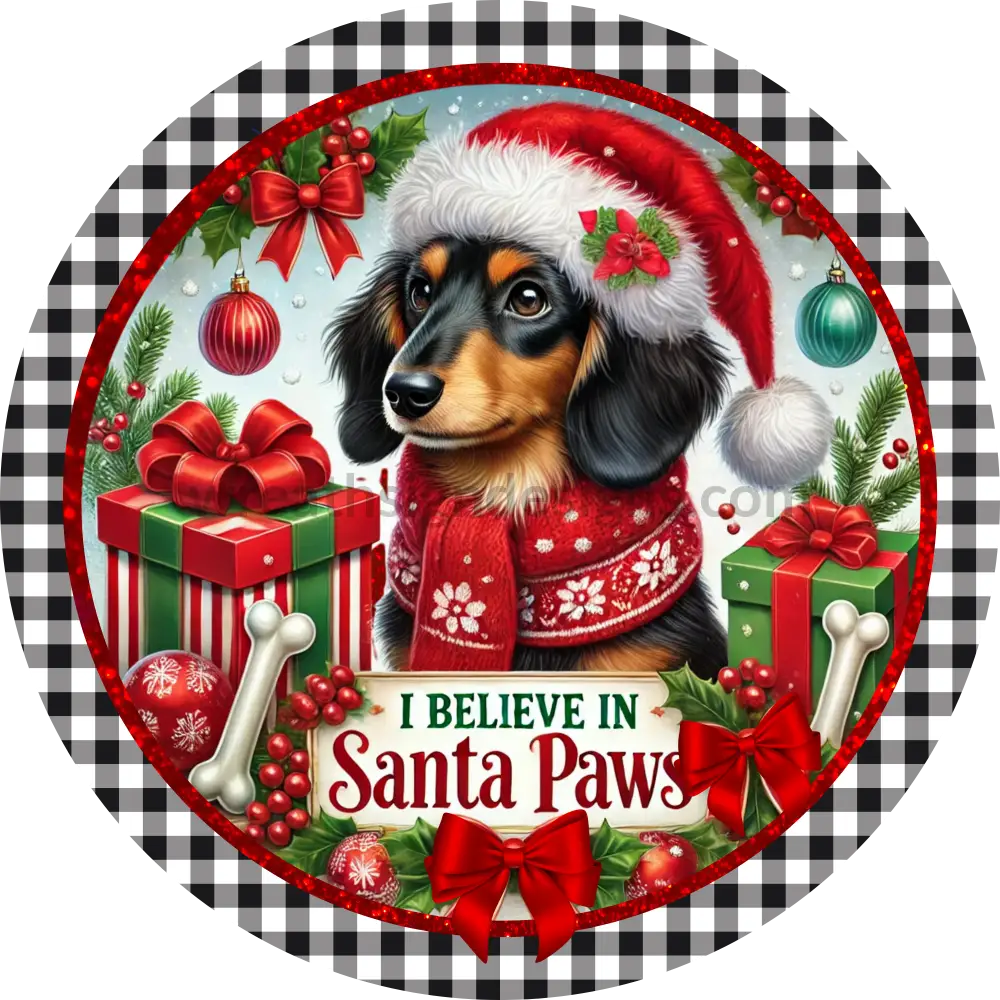 I Believe In Santa Paws Long Haired Dachshund Christmas Metal Signs