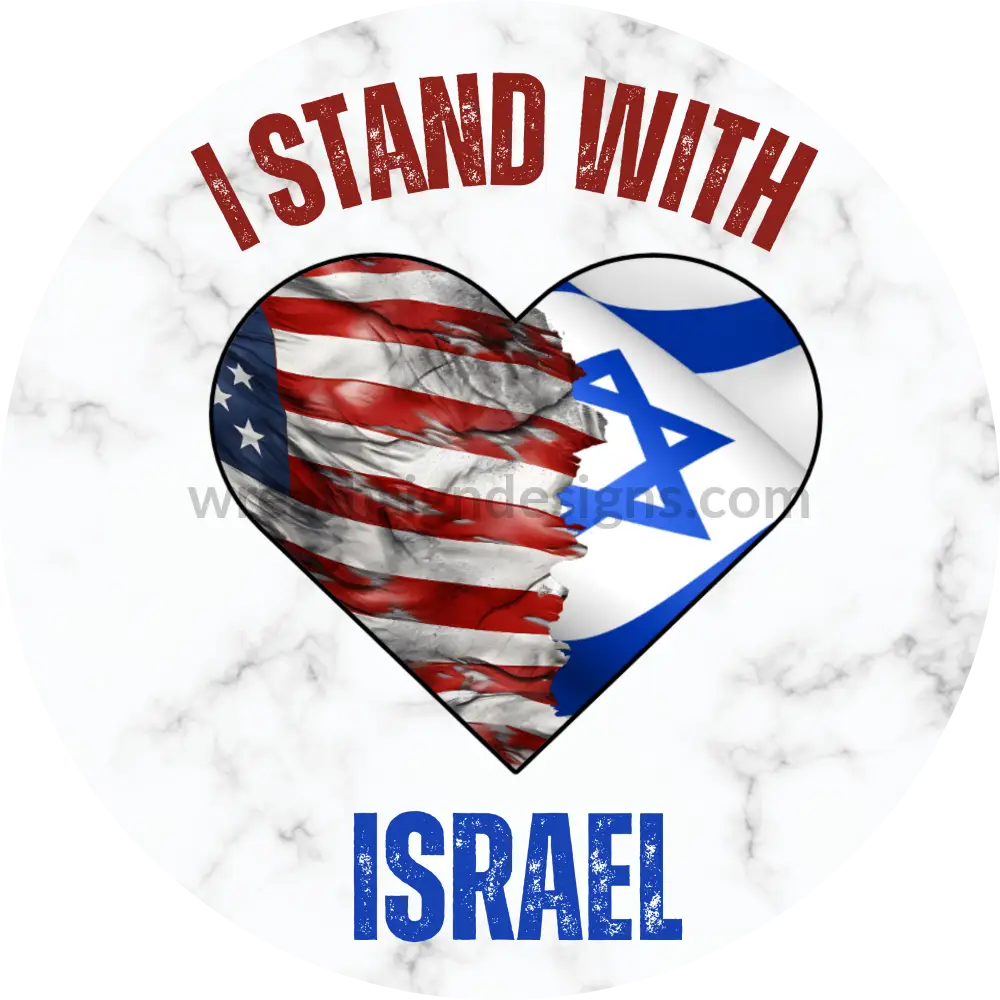 I Stand With Israel- Metal Wreath Sign 6