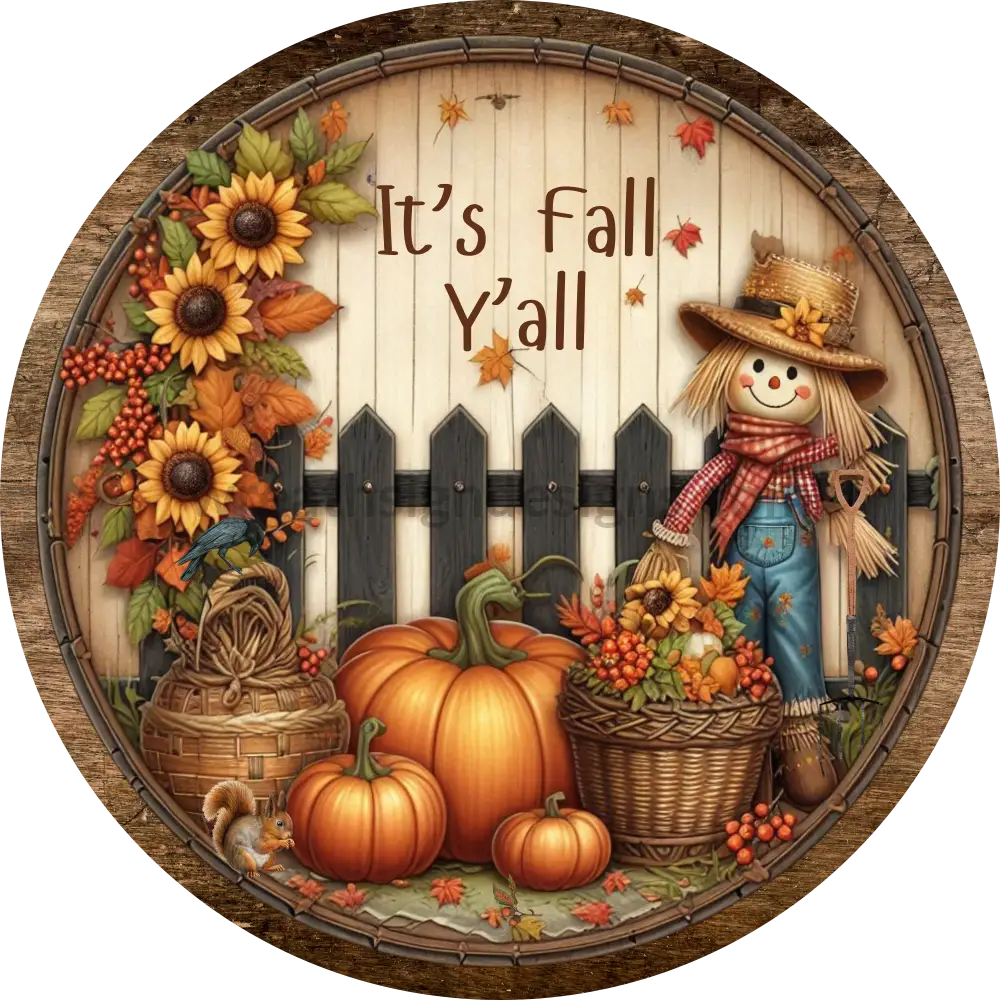 It’s Fall Yall Pumpkin Garden Scarecrow Round Metal Wreath Sign 11.75’