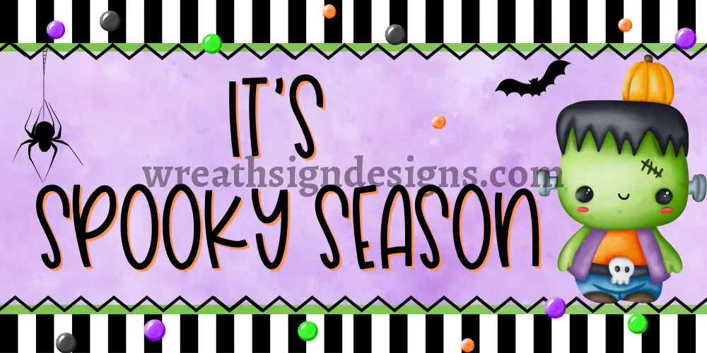 Its Spooky Season Cute Frankie Halloween Monster 12X6 Metal Wreath Sign