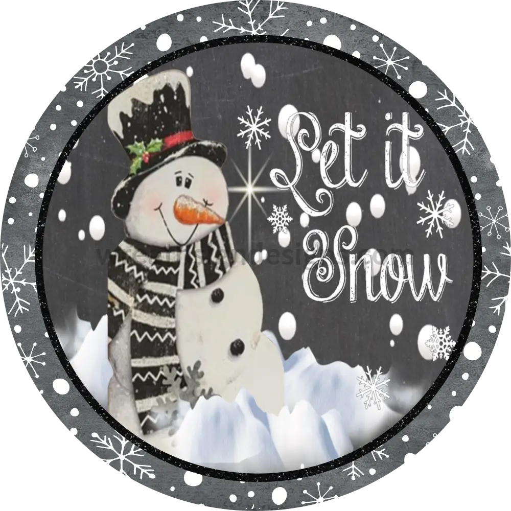 Let It Snow-Snowman Grey And Black - Metal Signs 8 Circle