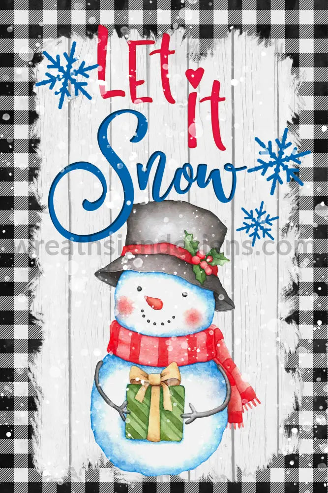 Let It Snow-Snowman On Black Plaid 8X12 Metal Sign