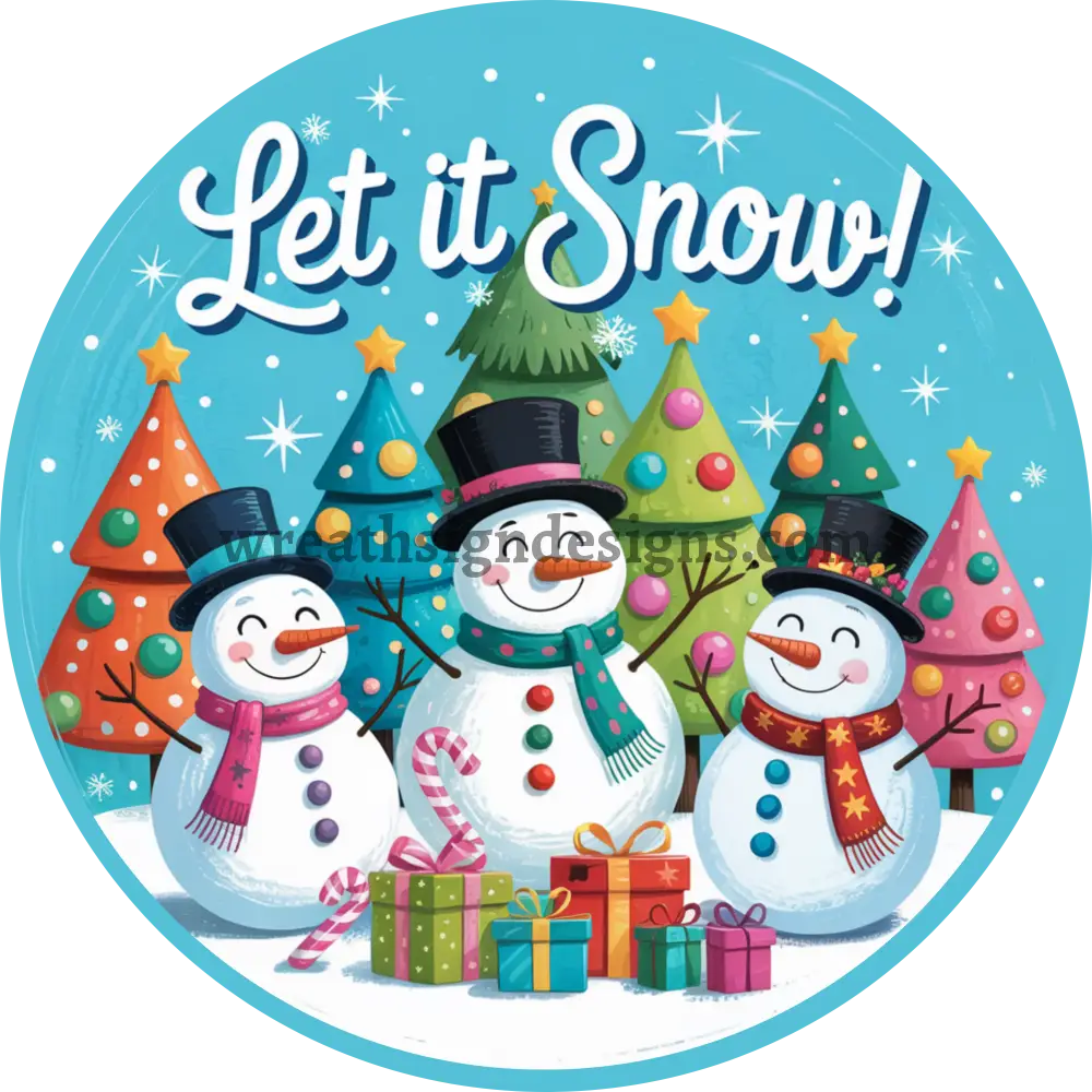Let it Snow Winter Snowman - Metal Signs MS-1340 6’’