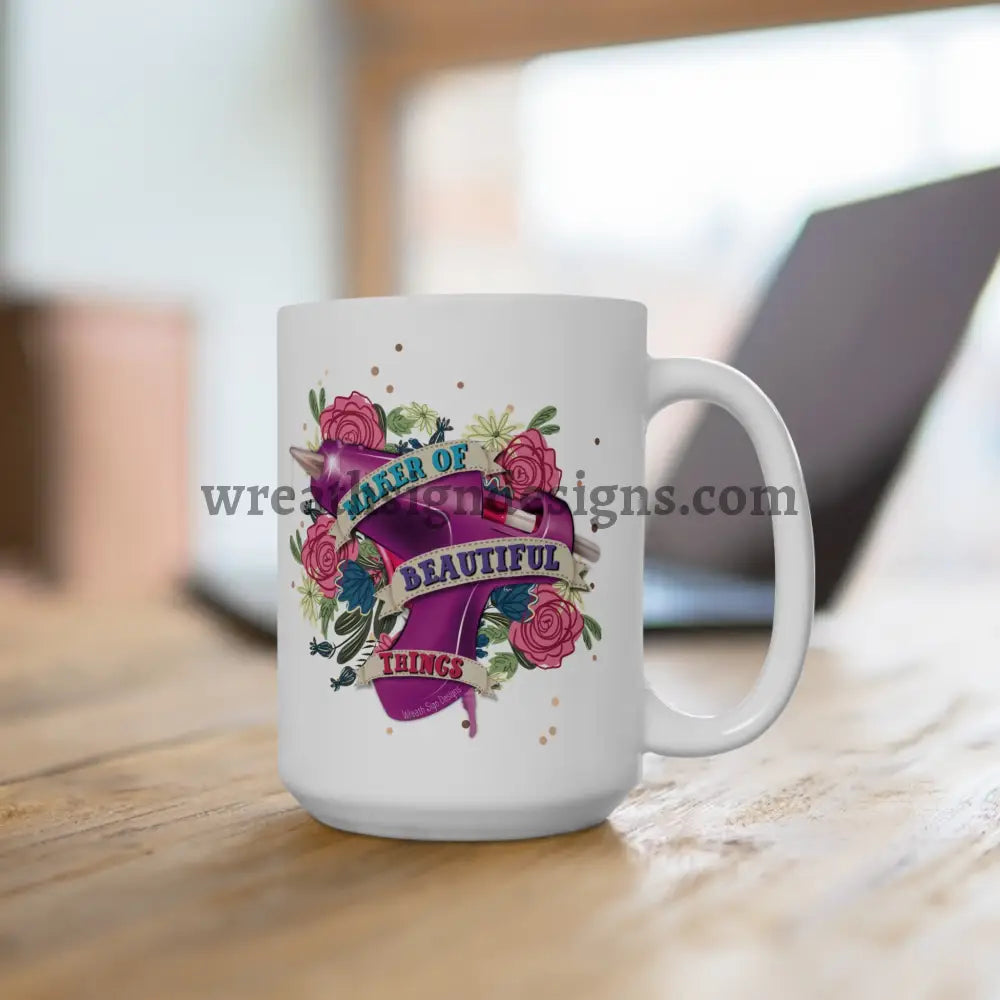 Maker Of Beautiful Things Ceramic Mug (11Oz 15Oz)