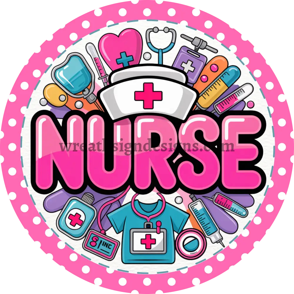 Nurse Pink Polka Dot Metal Wreath Sign MS-1426