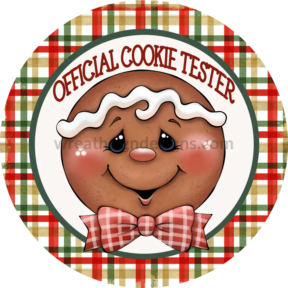 Official Cookie Tester Gingerbread Boy- Metal Signs 8 Circle