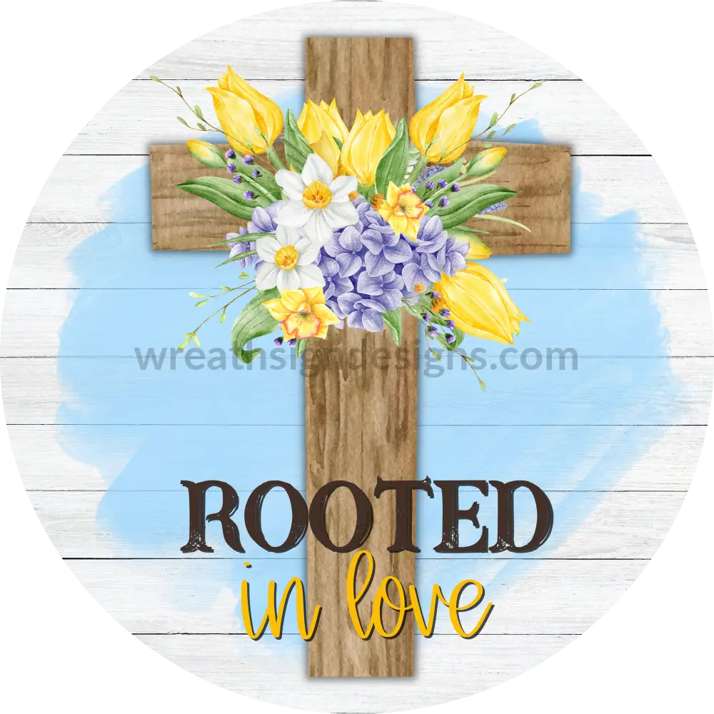 Rooted in Love Daffodil and Tulip Cross metal wreath sign Wreath Sign