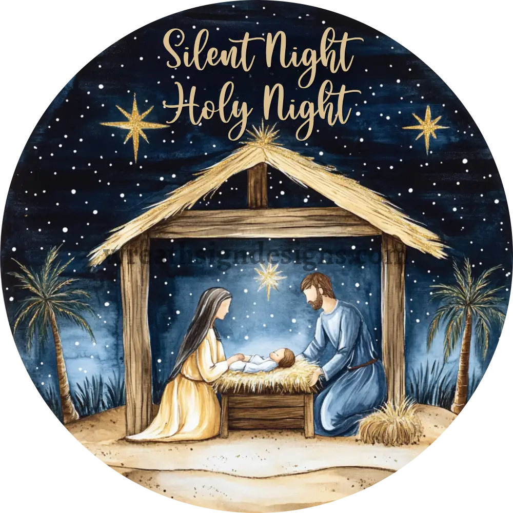 Silent Night Holy Night Christmas Nativity- Christmas Wreath Sign MS-1266 6’’
