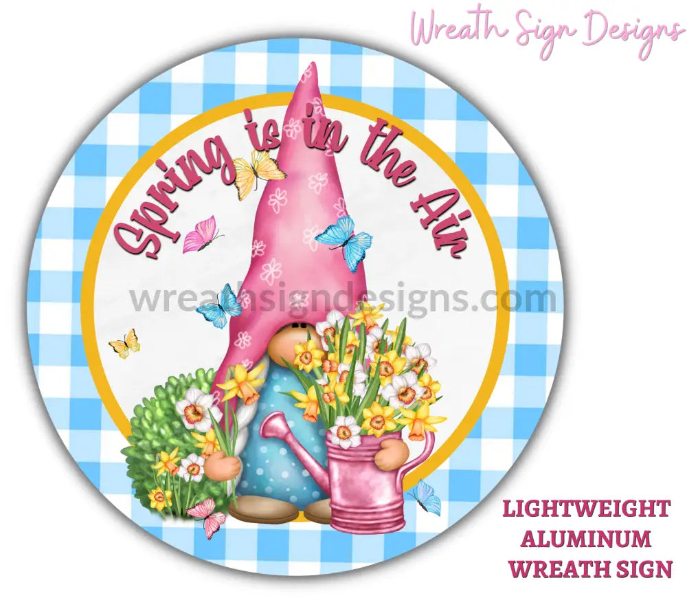 Spring Is In The Air Daffodil Gnome- Metal Wreath Sign 8