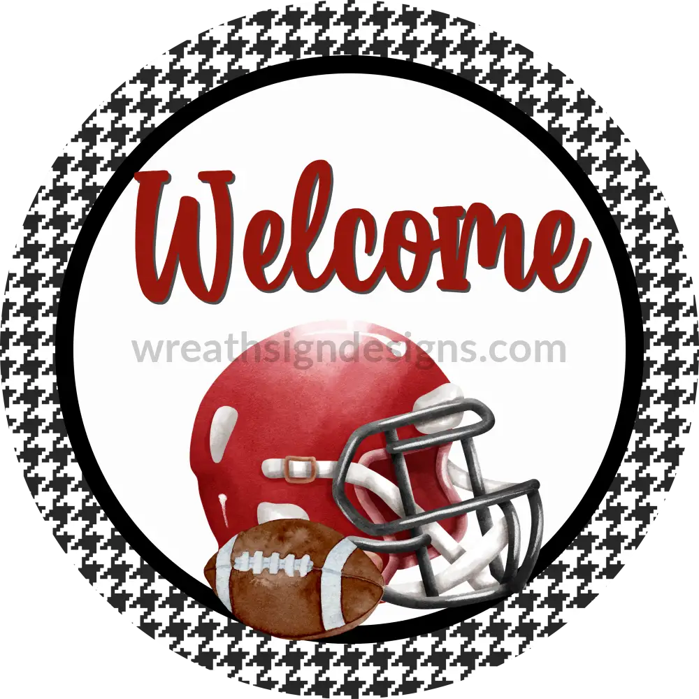 Welcome- Crimson And Houndtooth- Football Circle Metal Sign 8