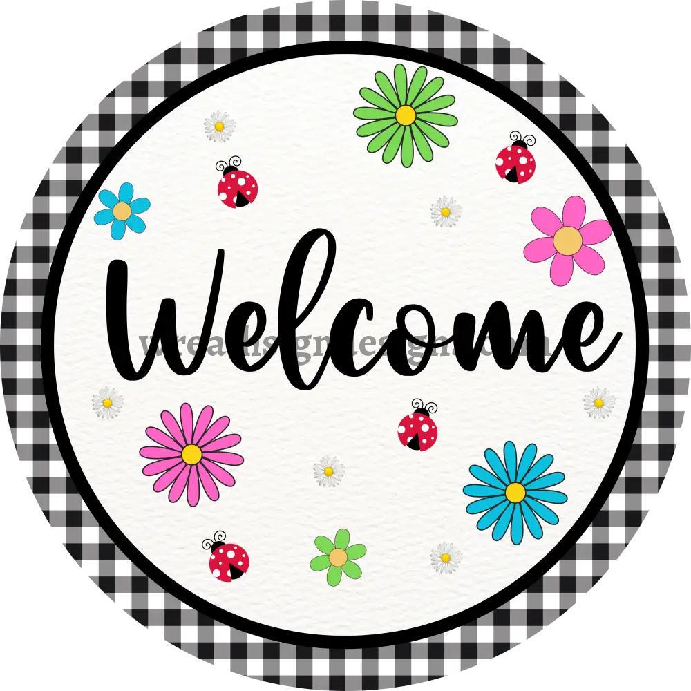 Welcome Daisies And Ladybugs Black Gingham Metal Wreath Sign 10’’