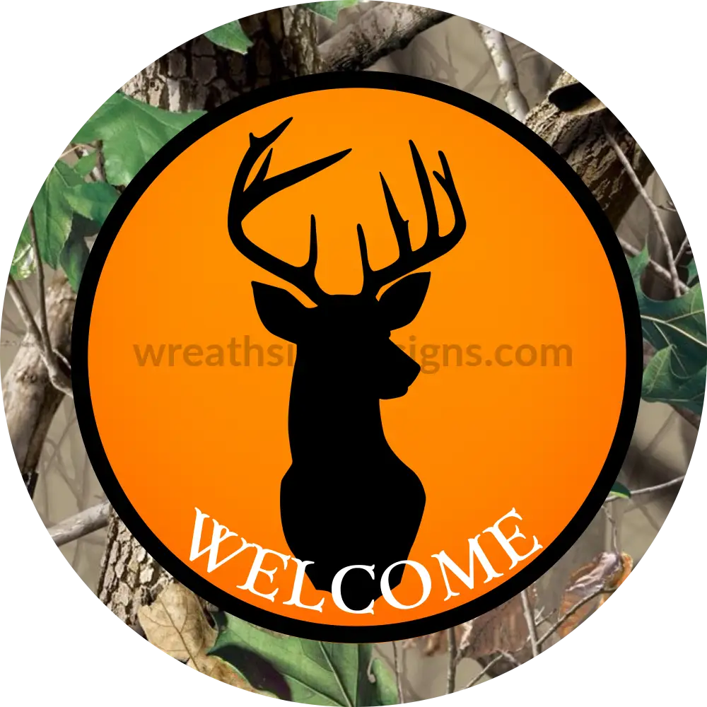 Welcome Hunters Orange And Camo Deer -Round Metal Wreath Sign 6