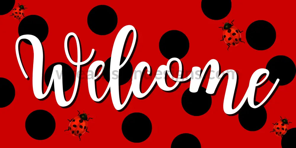 Welcome Ladybug Dot 12X6 Metal Wreath Sign
