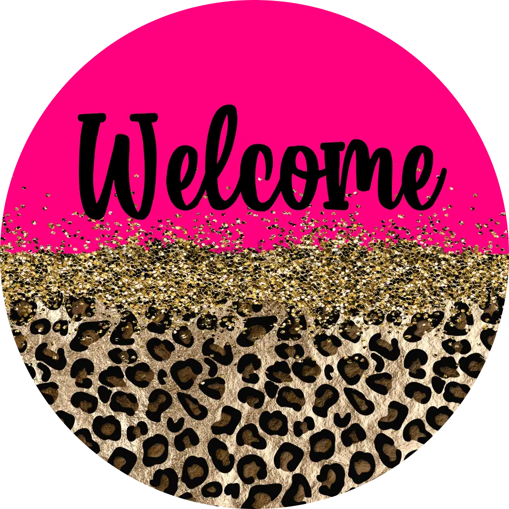Welcome Pink And Leopard Metal Sign 10 Circle