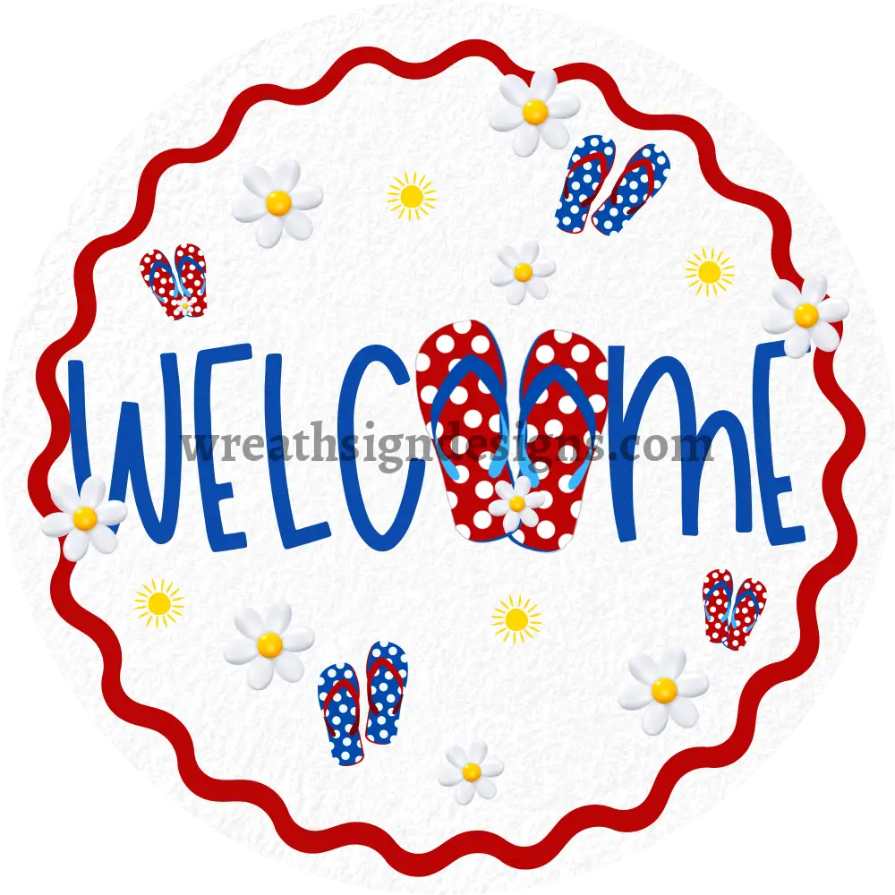 Welcome Red White Blue Flip Flop Sign-Circle Metal Wreath Sign