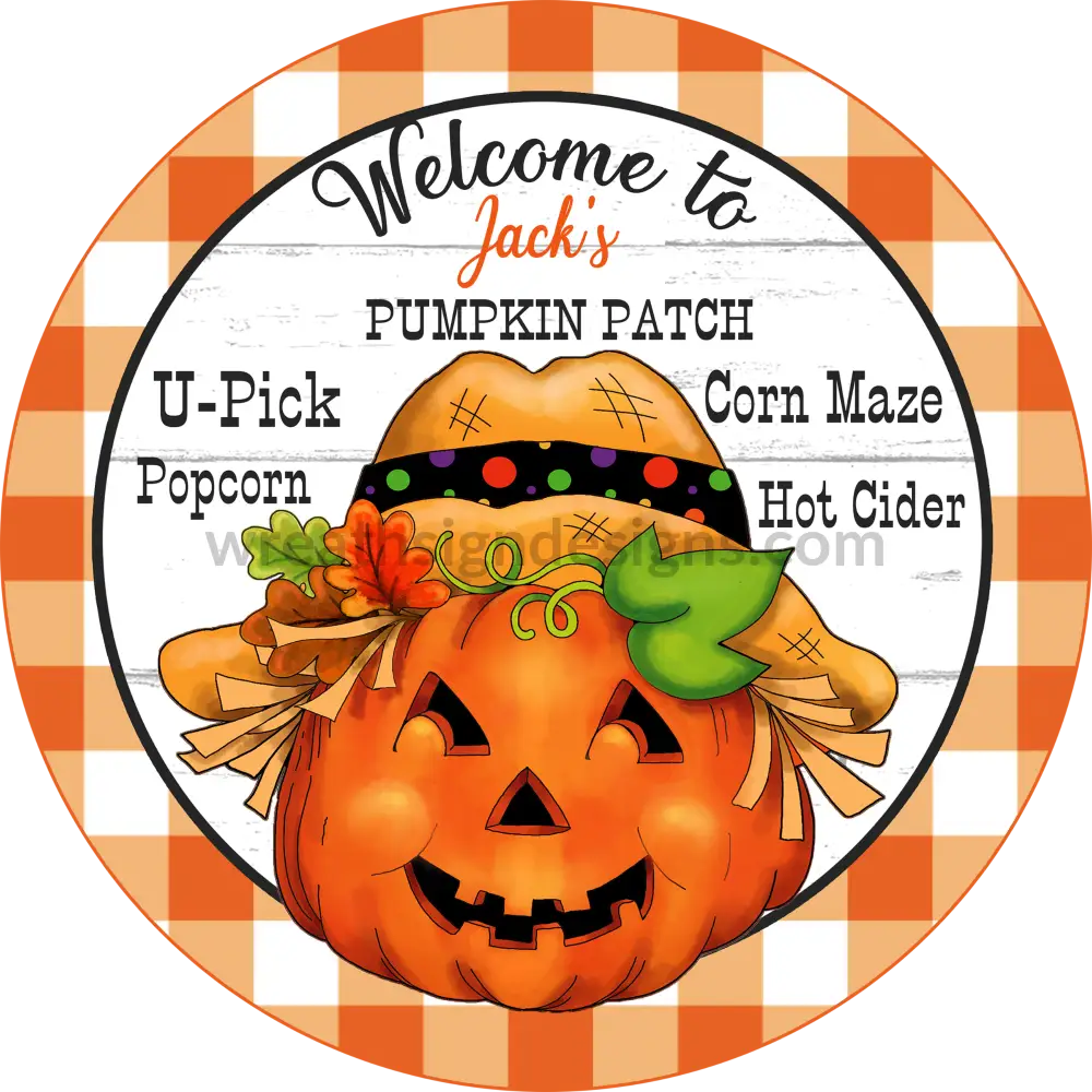 Welcome To Jacks Pumpkin Patch Orange Round Metal Wreath Sign 6