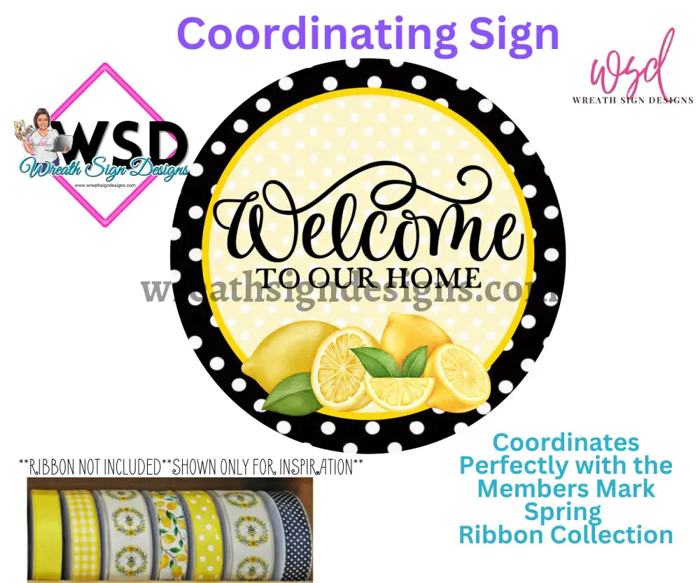 Welcome To Our Home Lemon Citrus Metal Wreath Sign Ms-1056