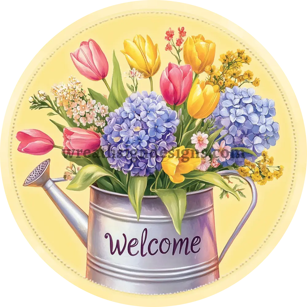 Welcome Watering Can Spring Tulips And Hydrangeas- Metal Wreath Sign 8’’