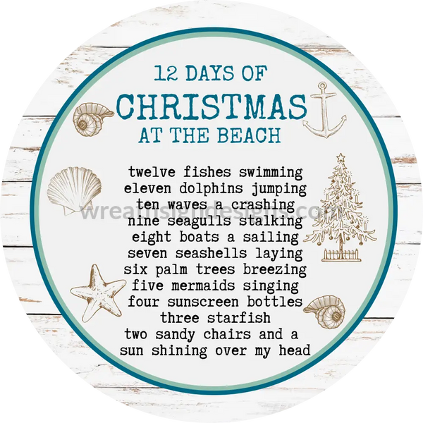 12 Days Of Christmas At The Beach- Beach Christmas Winter Wreath Sign-Metal Sign 6