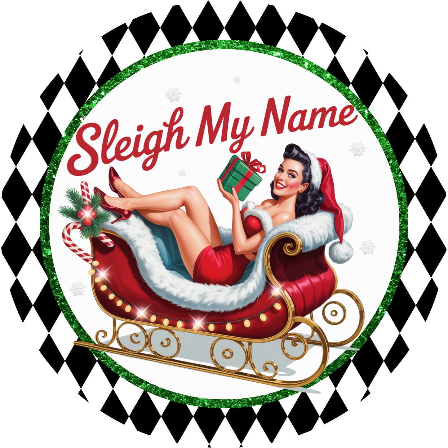 Sleigh My Name Vintage Christmas pinup Christmas Metal wreath Signs MS-1622