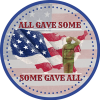 All Gave Some All- American Soldier & Flag Patriotic Metal Wreath Sign 8