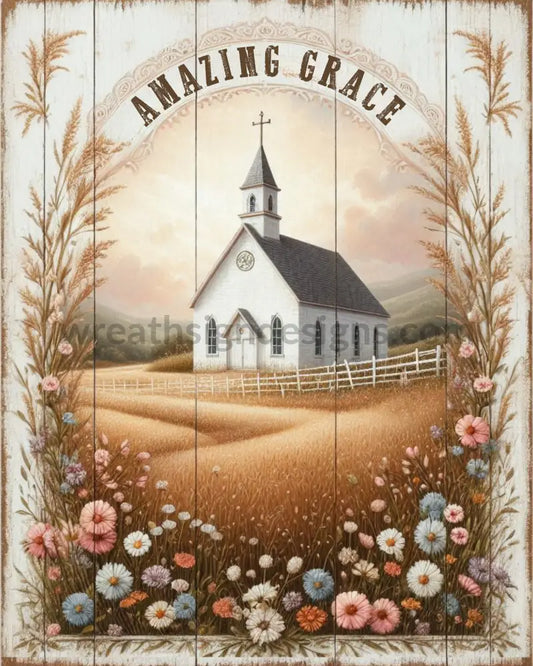 Amazing Grace Country Church 8X10’-Christian Faith Metal Wreath Sign 8X10 Metal Sign