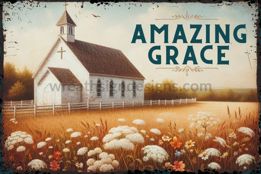 Amazing Grace Country Church 8X12’-Christian Faith Metal Wreath Sign 12X6 Metal Sign