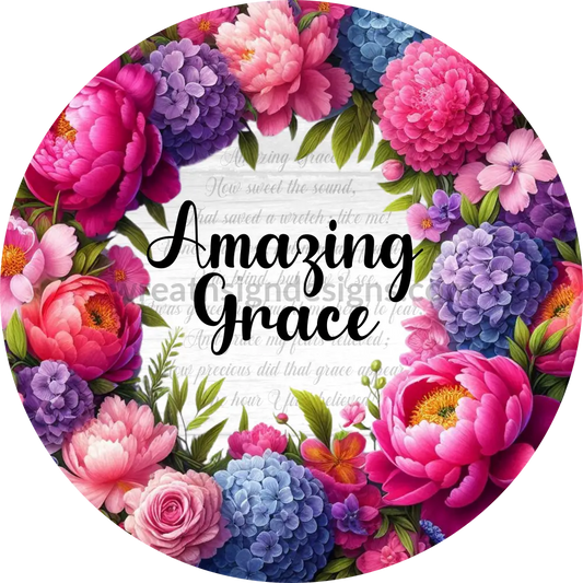 Amazing Grace-How Sweet The Sound Metal Sign 6’ Circle