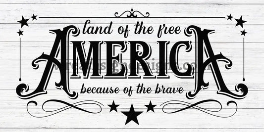 America- Home Of The Free Because Brave 12X6 Metal Sign