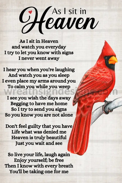 As I Sit In Heaven Cardinal 8X12 Memorial Loss Remembrance Wreath Metal Sign
