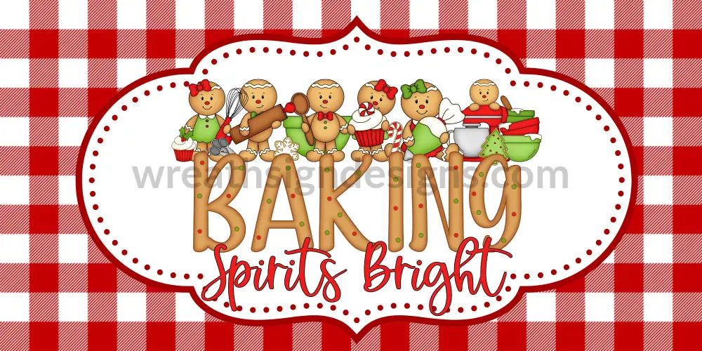 Baking Spirits Bright Gingerbread Red Gingham Christmas 12X6 Metal Wreath Sign