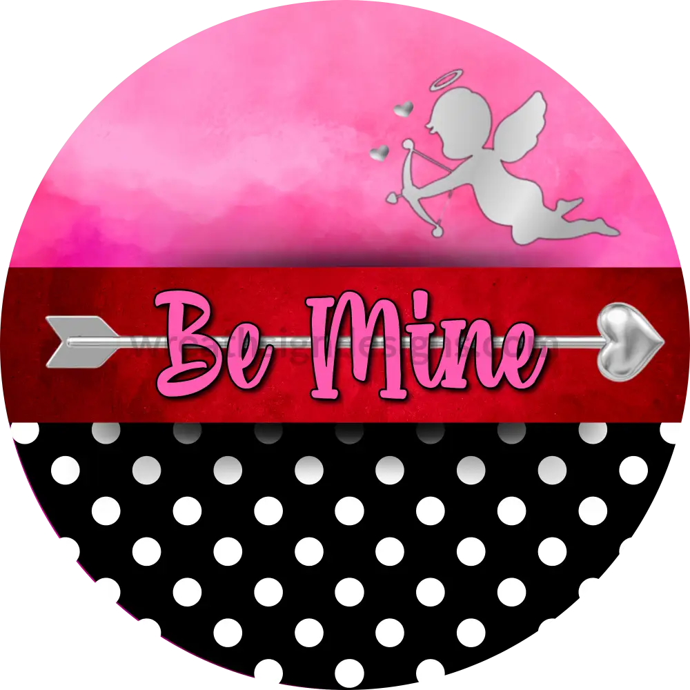 Be Mine Cupid Red Pink And Silver Valentine-Round Valentine Wreath Sign 6